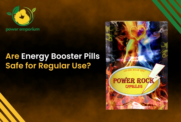 Are Energy Booster Pills Safe for Regular Use?